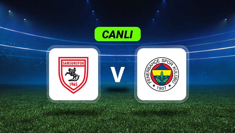 canli anlatim samsunspor fenerbahce maci X7yEHiiv