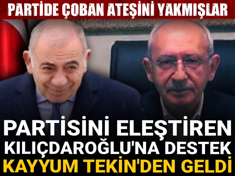 Partisini eleştiren Kılıçdaroğlu’na destek kayyum Gürsel Tekin’den geldi